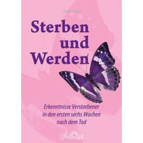 Sterben und Werden