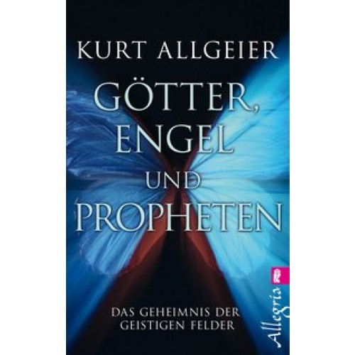 Götter, Engel und Propheten