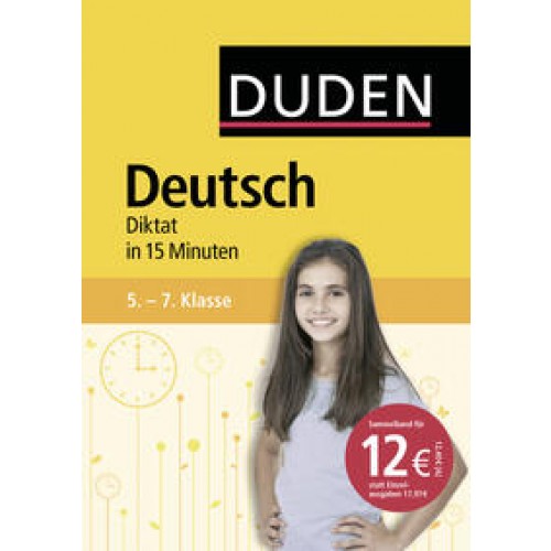 Deutsch in 15 Minuten – Diktat 5.-7. Klasse