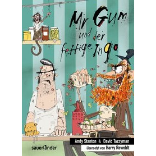 Stanton, Mr Gum und der fettige Ingo