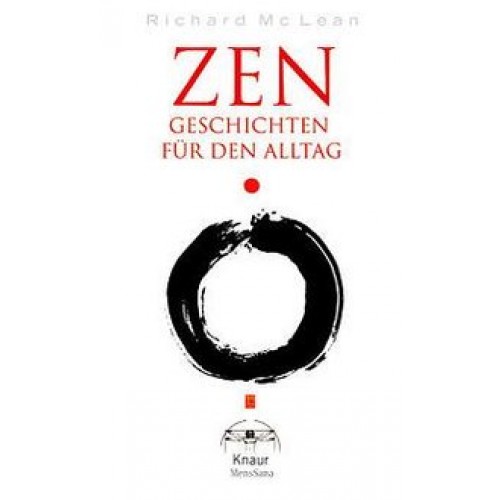 Zen-Geschichten für den Alltag