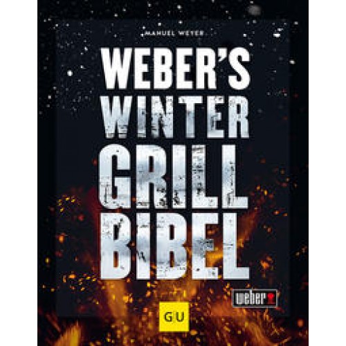 Weber's Wintergrillbibel