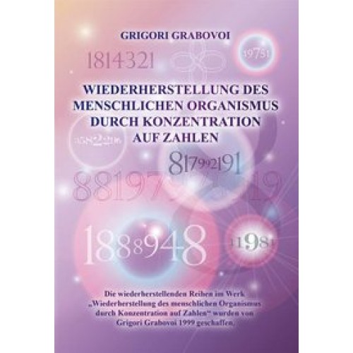 Wiederherstellung des menschlichen Organismus durch Konzentration auf Zahlen