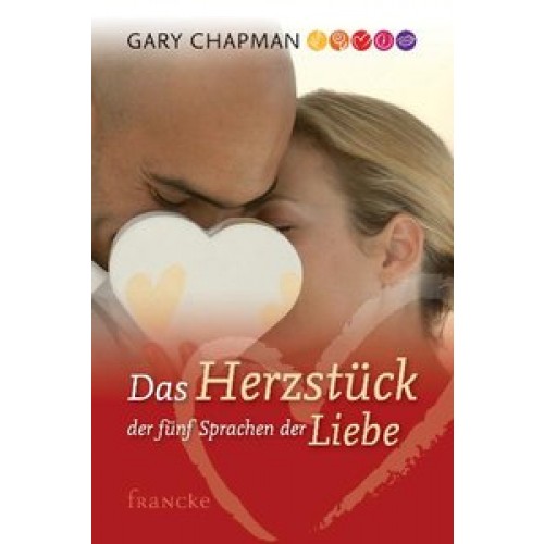 Das Herzstück der 5 Sprachen der Liebe