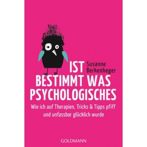 Ist bestimmt was Psychologisches