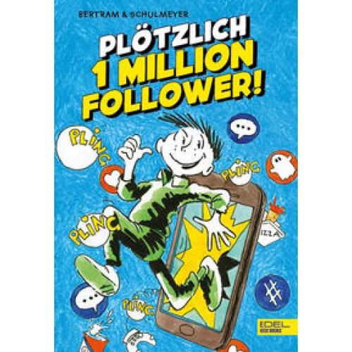 Plötzlich 1 Million Follower (Band 2)