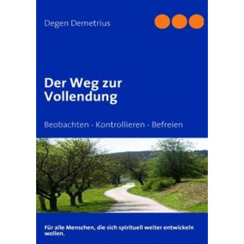 Der Weg zur Vollendung