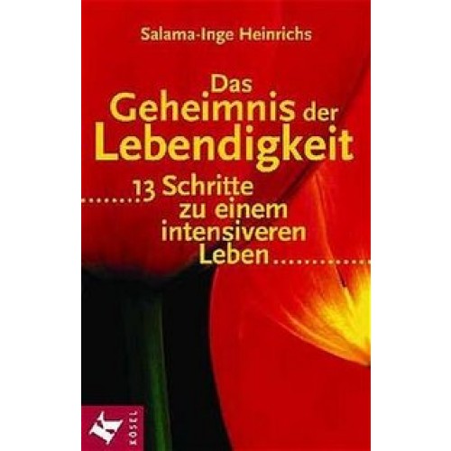 Das Geheimnis der Lebendigkeit