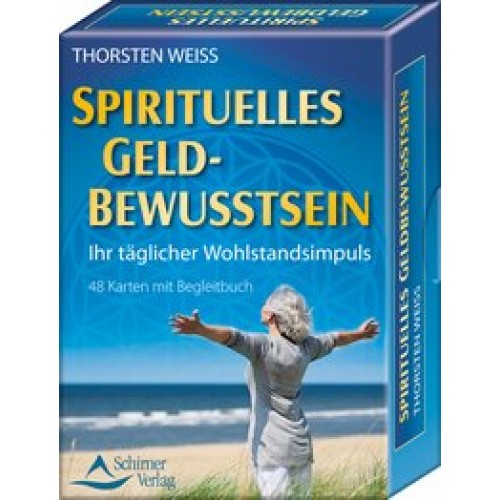 Spirituelles Geldbewusstsein - Ihr täglicher Wohlstandsimpuls