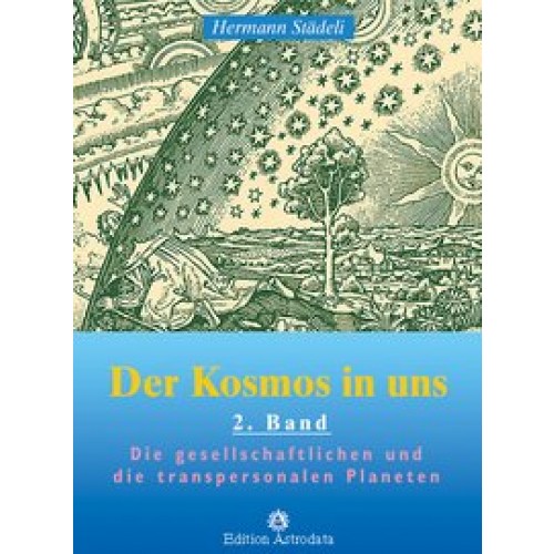 Der Kosmos in uns / Der Kosmos in uns - Band 2