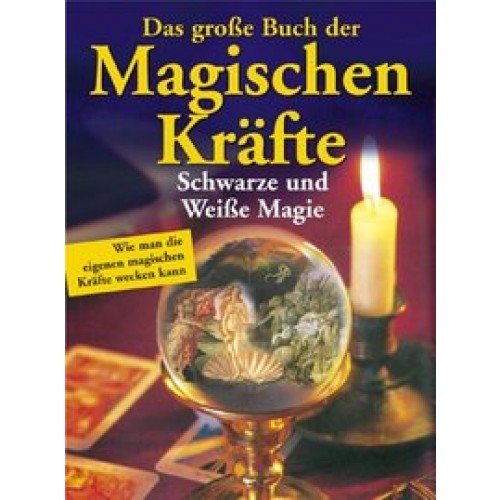 Das grosse Buch der magischenKräfte