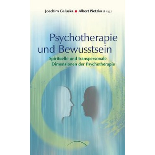 Psychotherapie und Bewusstsein