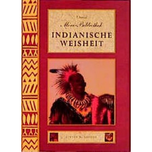 Indianische Weisheit