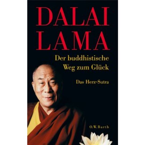 Der buddhistische Weg zum Glück