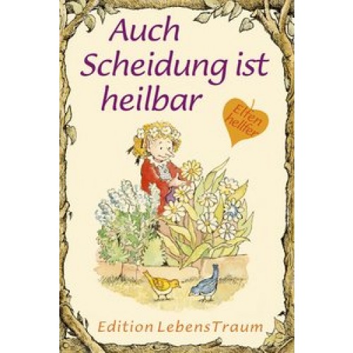 Auch Scheidung ist heilbar