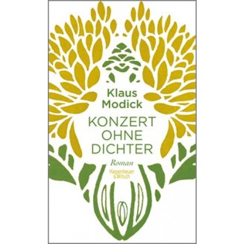 Konzert ohne Dichter: Roman [Gebundene Ausgabe] [2015] Modick, Klaus