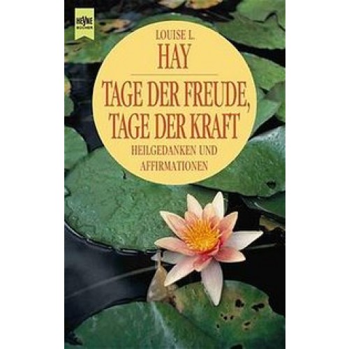 Tage der Freude, Tage der Kraft