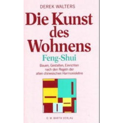 Die Kunst des Wohnens - Feng Shui