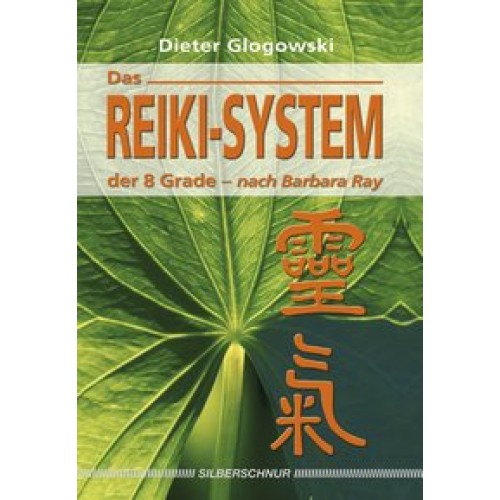 Das Reiki System der 8 Grade