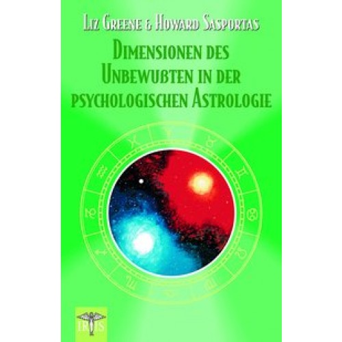 Dimensionen des Unbewußten in der Psychologischen Astrologie