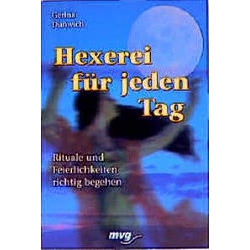 Hexerei für jeden Tag