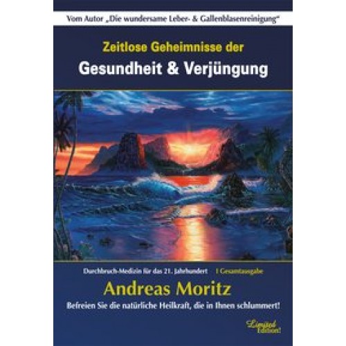 Zeitlose Geheimnisse der Gesundheit und Verjüngung (Band 1+2