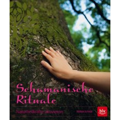 Schamanische Rituale