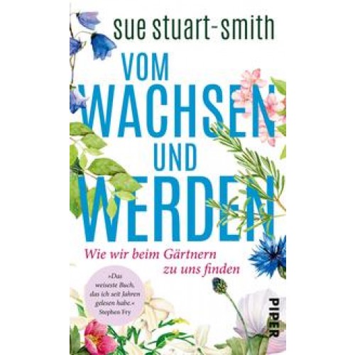 Vom Wachsen und Werden Sue Stuart-Smith