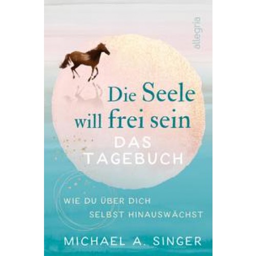 Die Seele will frei sein – Das Tagebuch