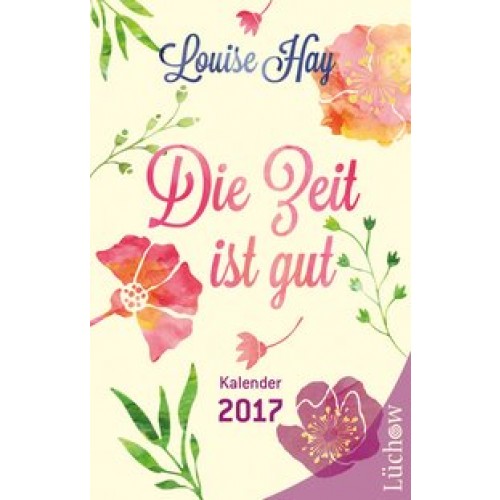 Die Zeit ist gut! 2017