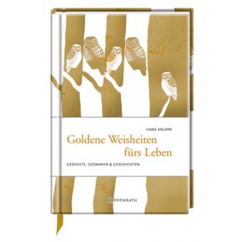 Goldene Weisheiten fürs Leben