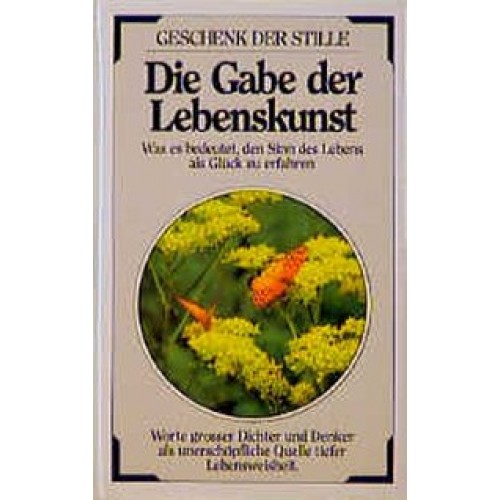 Die Gabe der Lebenskunst