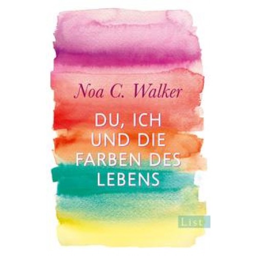 Du, ich und die Farben des Lebens