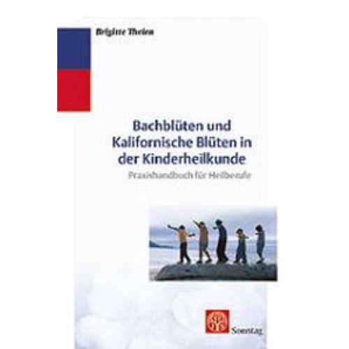 Bach-Blüten und kalifornischeBlüten für Kinder und Jugendli