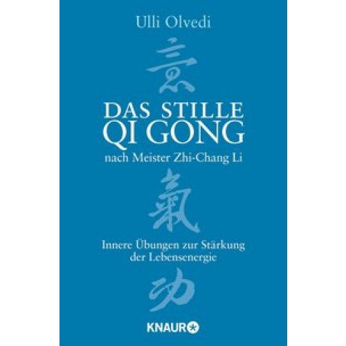 Das stille Qi Gong nach Meister Zhi-Chang Li