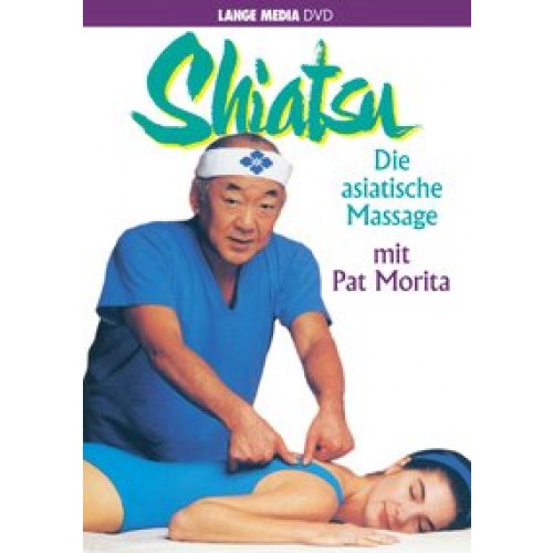 Shiatsu - Die asiatische Massage