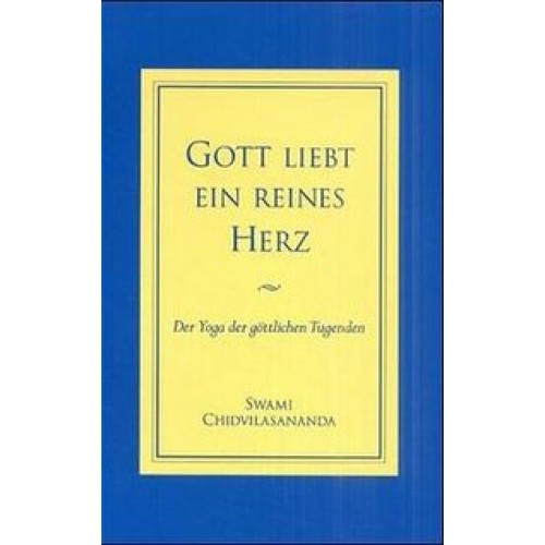 Gott liebt ein reines Herz