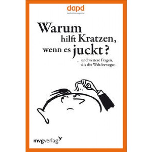 Warum hilft Kratzen, wenn es juckt…