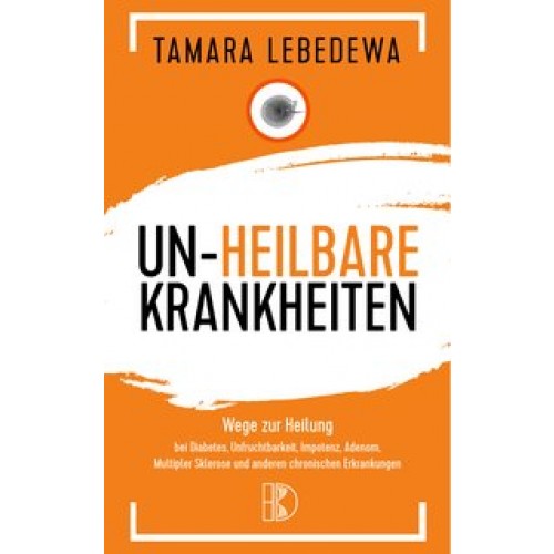 Un-Heilbare Krankheiten