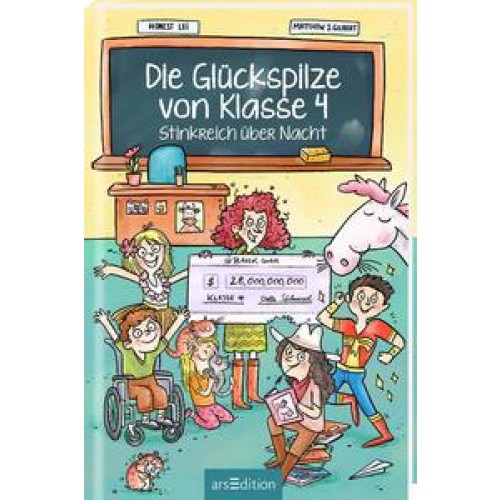 Die Glückspilze von Klasse 4 - Stinkreich über Nacht (Die Glückspilze von Klasse 4 1)