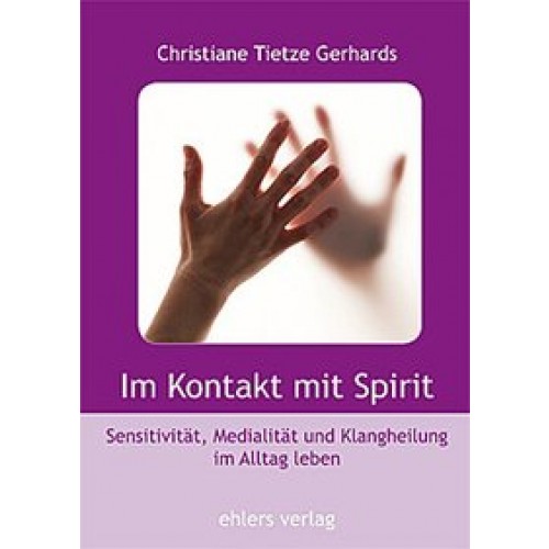 Im Kontakt mit Spirit