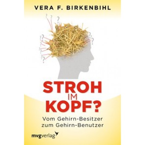 Stroh im Kopf?