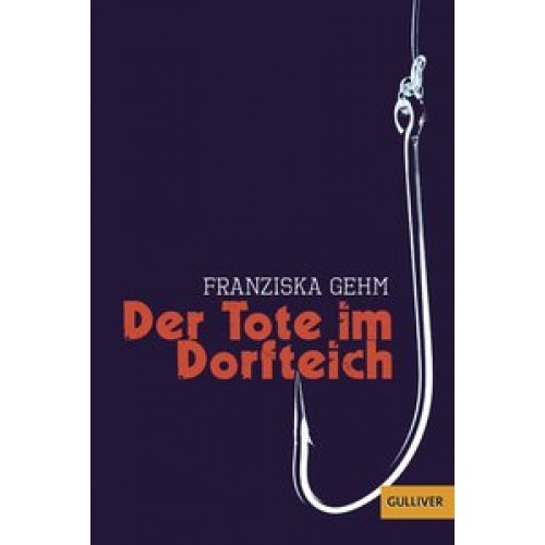 Der Tote im Dorfteich