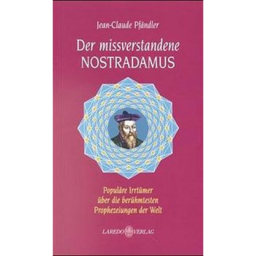 Der missverstandene Nostradamus