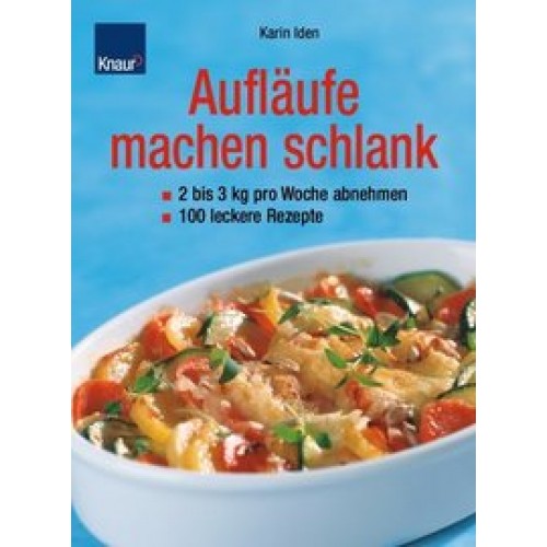 Aufläufe machen schlank