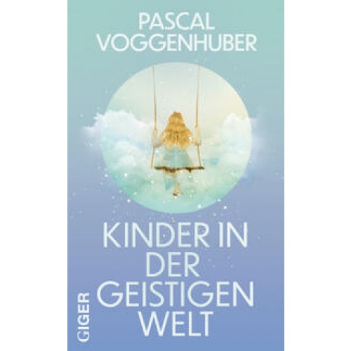 Kinder in der geistigen Welt