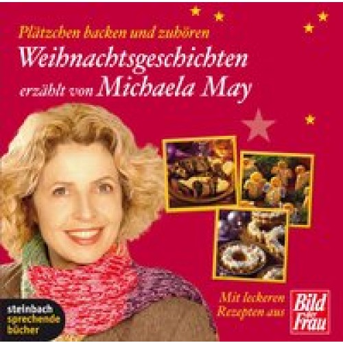 Weihnachtsgeschichten erzählt von Michaela May