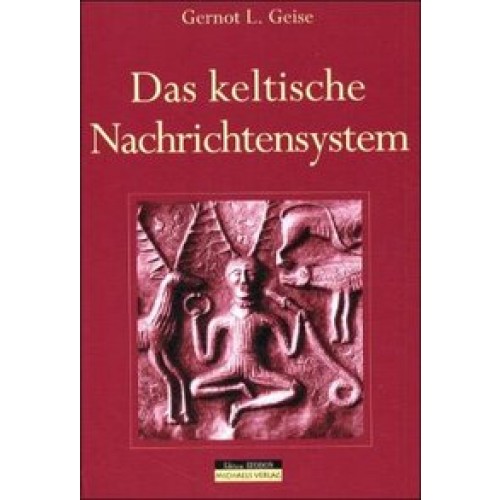 Das keltische Nachrichtensystem