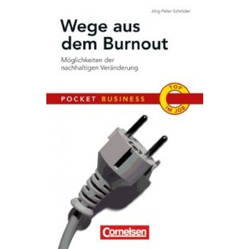 Wege aus dem Burnout