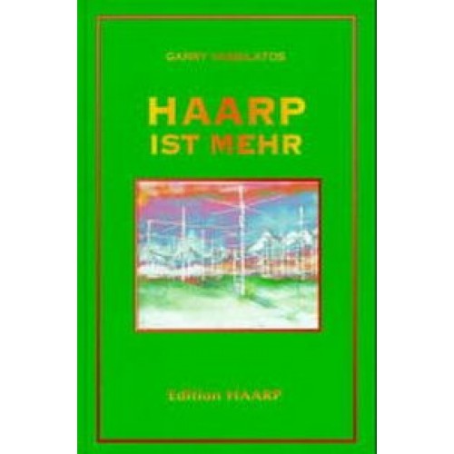 HAARP ist mehr